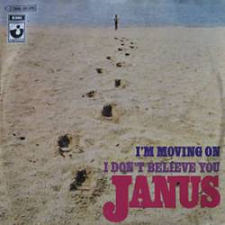 Janus (GER) : I'm Moving On - I Don't Believe You